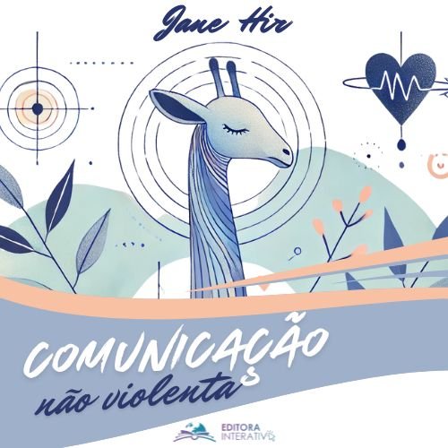 E-BOOK - COMUNICAÇÃO NÃO VIOLENTA