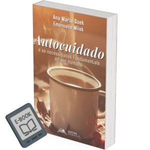 Autocuidado e as necessidades fundamentais do ser humano