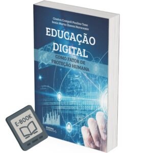 Educação Digital como Fator de Proteção Humana (E-BOOK GRATUITO)