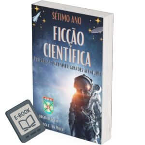 Ficção Científica - Prepare-se para Viver Grandes Aventuras! (E-BOOK GRATUITO)