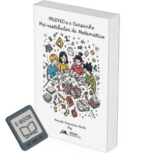 PREVEC e o Cursinho Pré-vestibular de Matemática (E-BOOK GRATUITO)