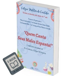 "Quem Canta seus Males Espanta!" (E-BOOK GRATUITO)